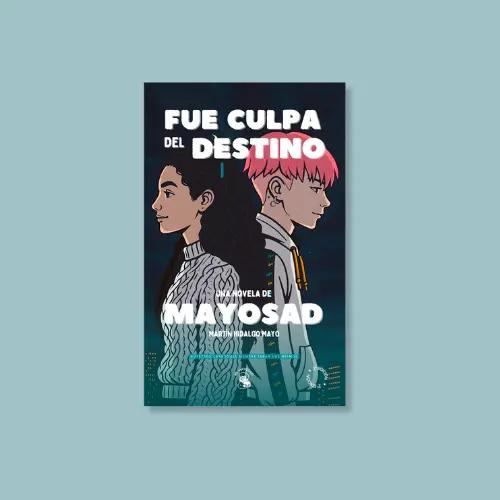 FUE CULPA DEL DESTINO